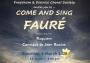 Come and Sing - Faure